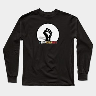 Stop Asian Hate | Asian Lives Matter | Anti Asian Racism | AAPI Long Sleeve T-Shirt